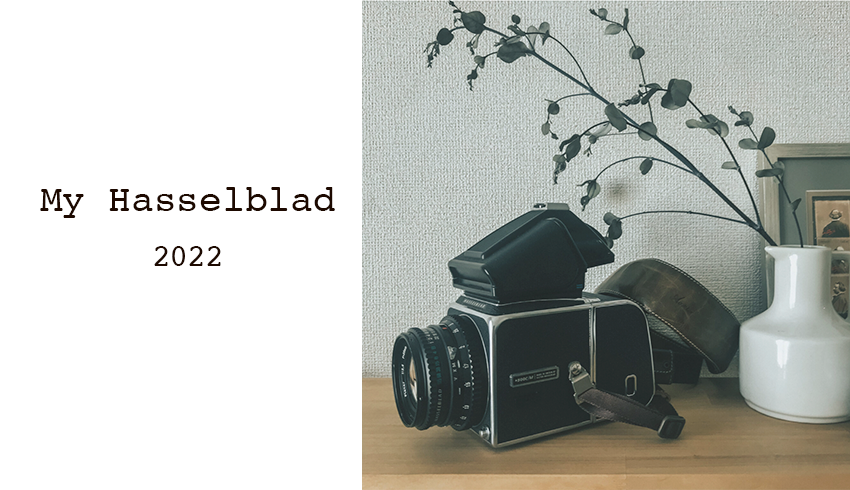 「My Hasselblad 2022」